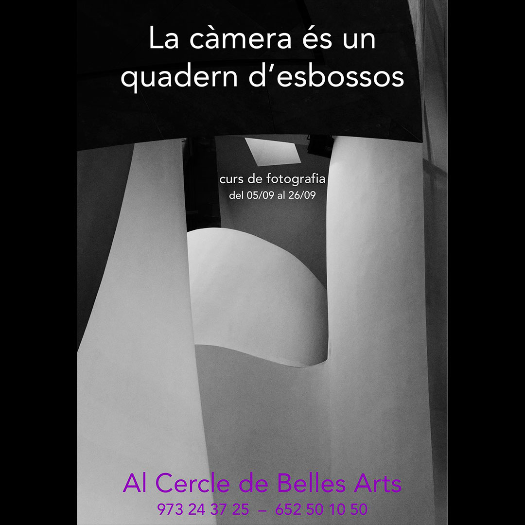 Taller de Fotografia «La Càmera és un quadern d’esbossos»